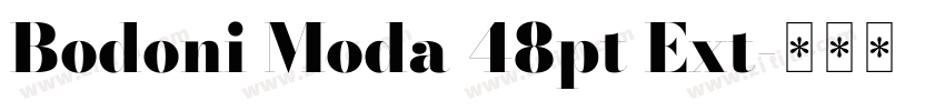 Bodoni Moda 48pt Ext字体转换